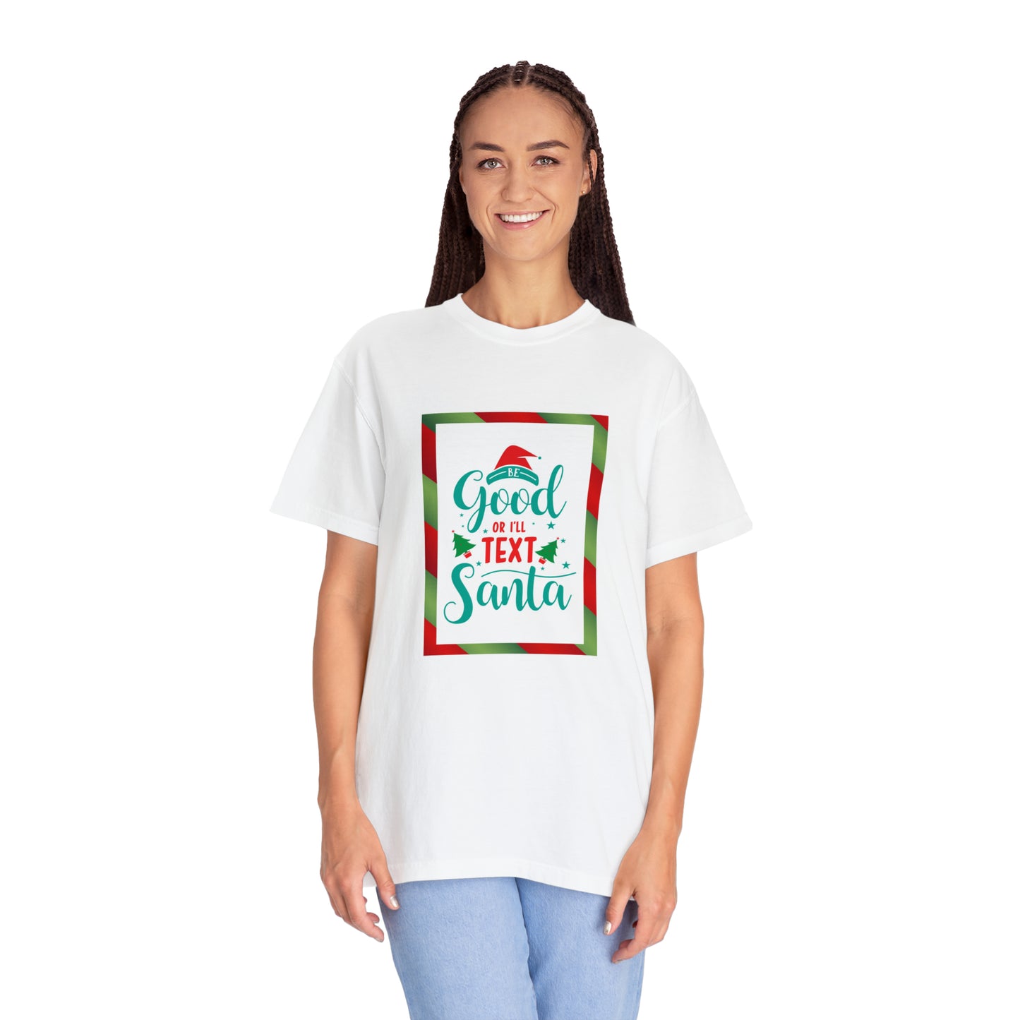 Christmas T-shirt - Be Good Or I'll Text Santa