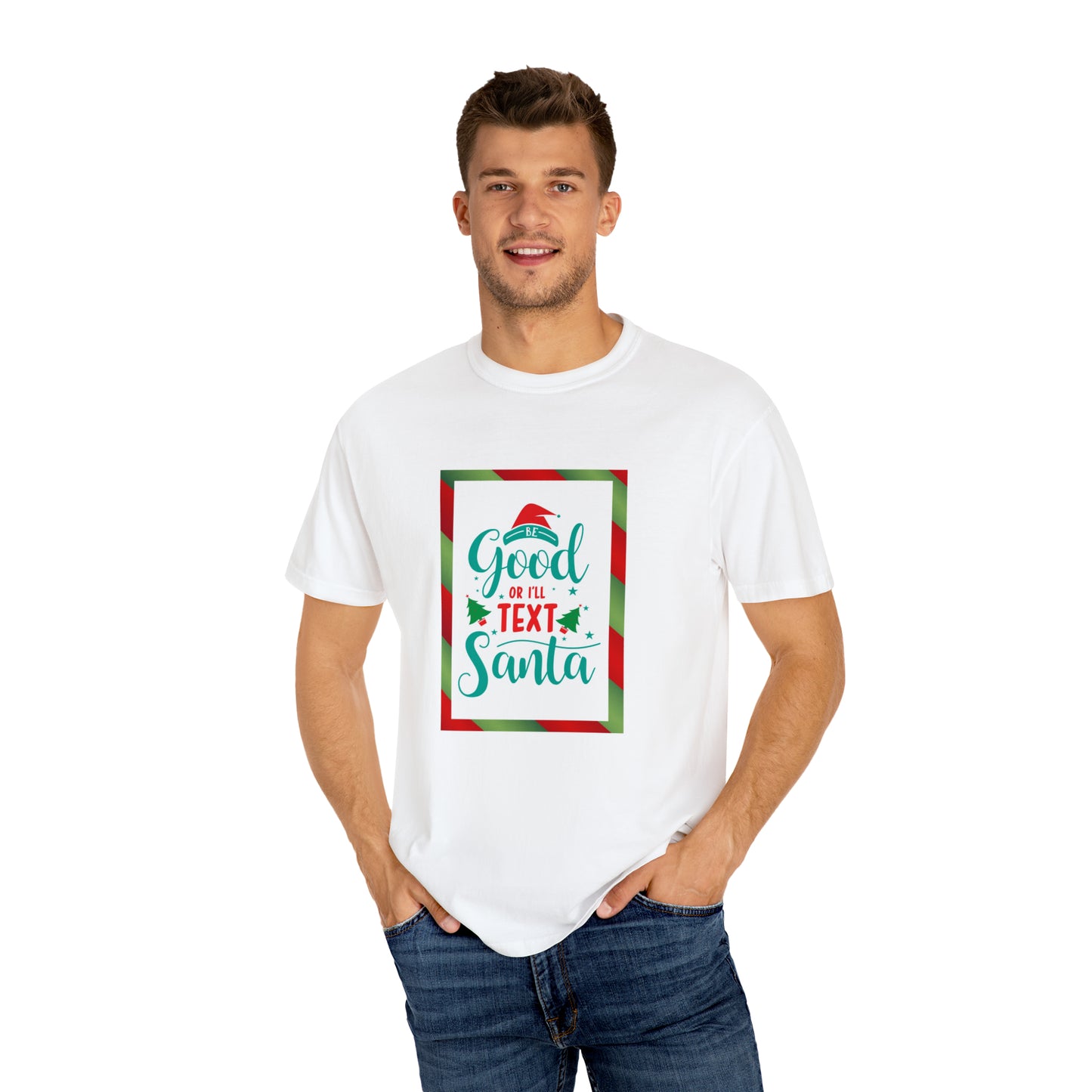 Christmas T-shirt - Be Good Or I'll Text Santa